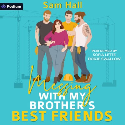 Messing with My Brother's Best Friends – omslag til lydbogen af Sam Hall