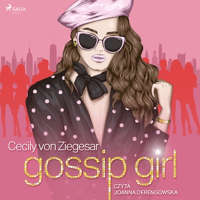 Gossip Girl – okładka audiobooka, autor Cecily Von Ziegesar