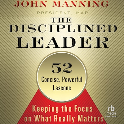 The Disciplined Leader – omslag til lydbogen af John Manning