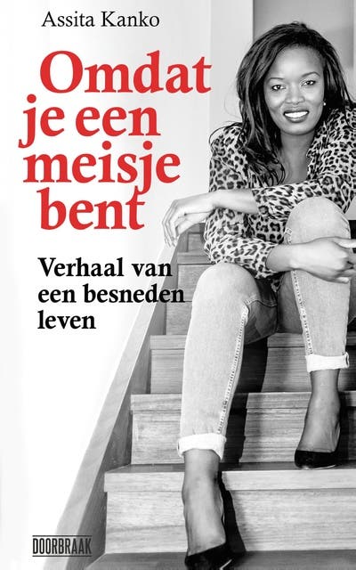 Omdat je een meisje bent: Verhaal van een besneden leven – omslag van het luisterboek van Assita Kanko