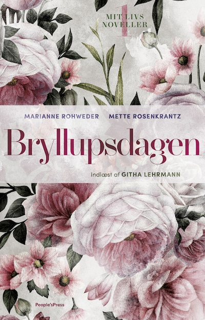 Bryllupsdagen – omslag til lydbogen af Mette Rosenkrantz Holst, Marianne Rohweder, Mette Rosenkrantz