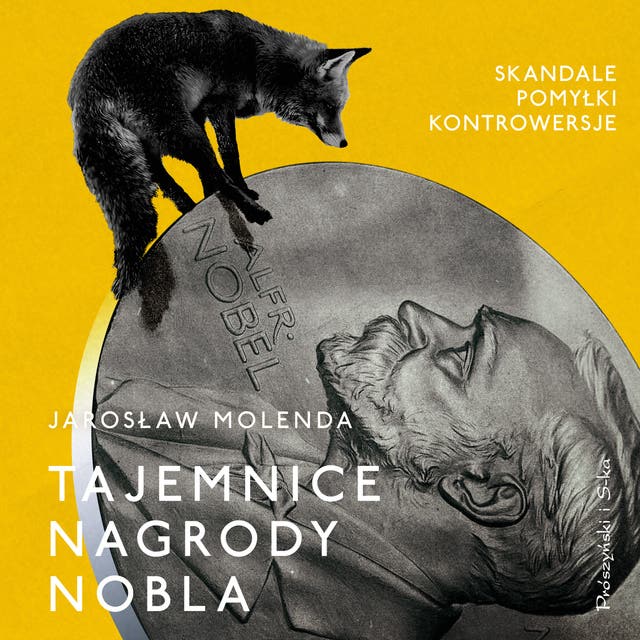 Tajemnice Nagrody Nobla: Skandale, pomyłki, kontrowersje – okładka audiobooka, autor Jarosław Molenda