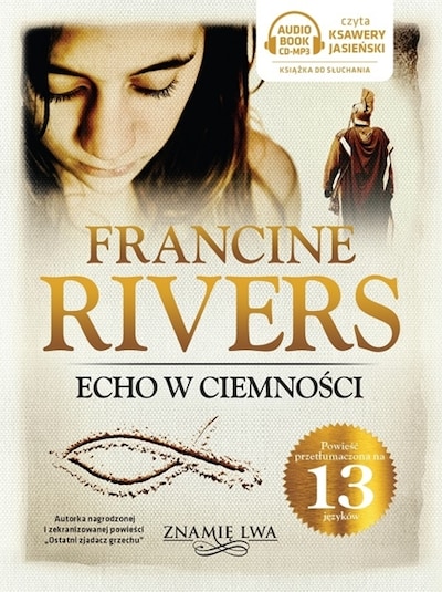 Echo w ciemnosci – okładka audiobooka, autor Francine Rivers