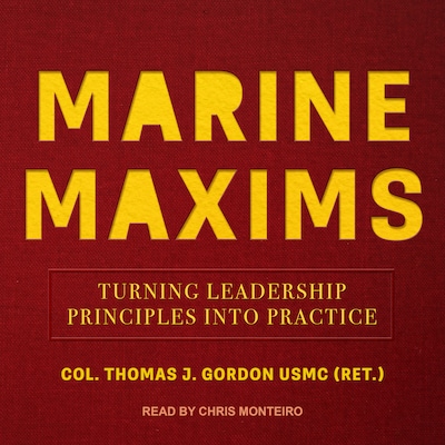 Marine Maxims – omslag til lydbogen af Col. Thomas J Gordon USMC (Ret.)