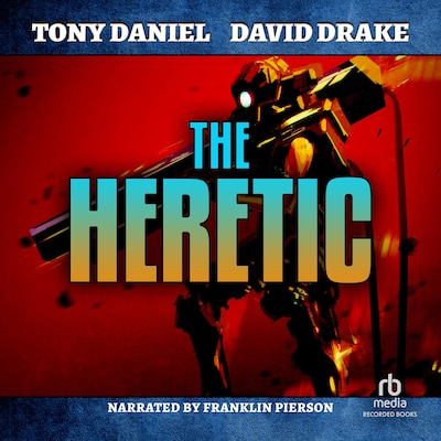 The Heretic – omslag til lydbogen af Tony Daniel, David Drake