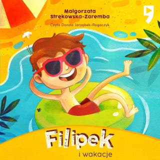 Filipek i wakacje. Tom 3 – okładka audiobooka, autor Małgorzata Strękowska-Zaremba