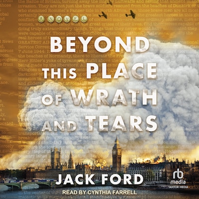 Beyond This Place of Wrath and Tears – omslag til lydbogen af Jack Ford