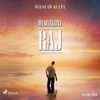 Wymyślony raj – okładka audiobooka, autor Wiesław Kulpa