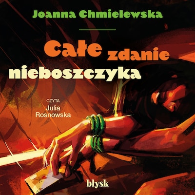 Całe zdanie nieboszczyka – okładka audiobooka, autor Joanna Chmielewska