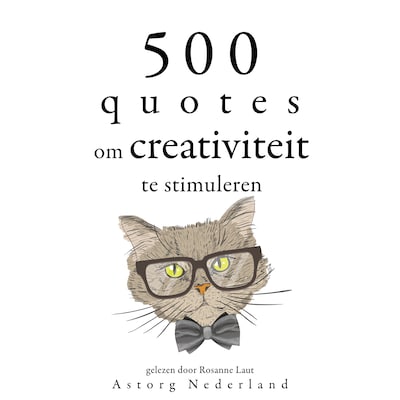500 citaten om de creativiteit te stimuleren