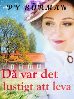 ... Då var det lustigt att leva – omslag till ljudboken av Py Sörman