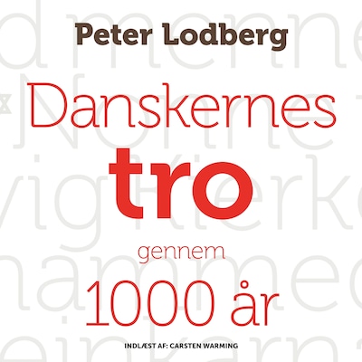 Danskernes tro gennem 1000 år – omslag til lydbogen af Peter Lodberg