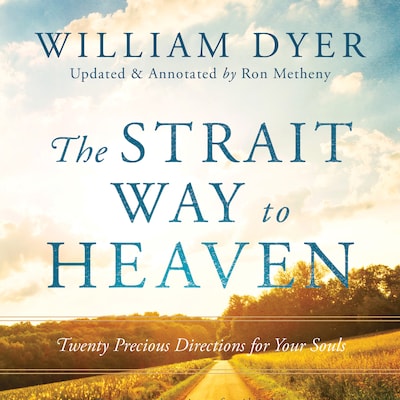 The Strait Way to Heaven – omslag til lydbogen af William Dyer