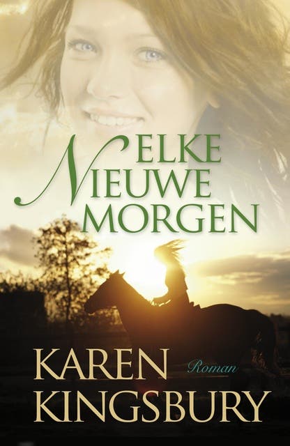 Elke nieuwe morgen: roman