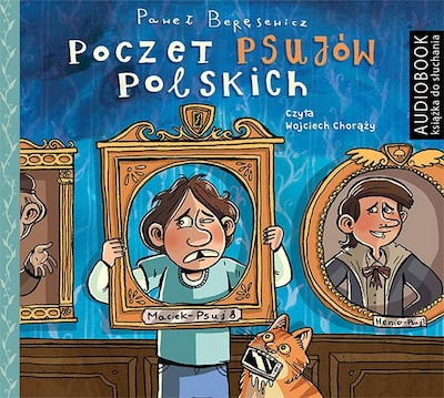 Poczet psujów polskich – okładka audiobooka, autor Paweł Beręsewicz