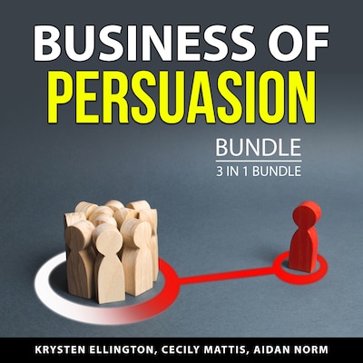 Business of Persuasion Bundle, 3 in 1 Bundle