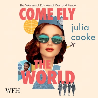Come Fly the World – omslag til lydbogen af Julia Cooke