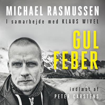 Gul Feber – omslag til lydbogen af Michael Rasmussen, Klaus Wivel