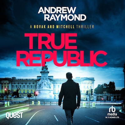True Republic – omslag til lydbogen af Andrew Raymond