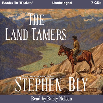 Land Tamers, The – omslag til lydbogen af Stephen Bly