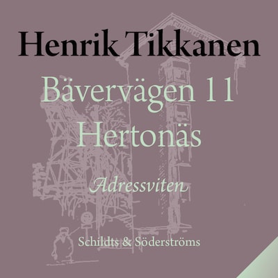 Bävervägen 11 Hertonäs – omslag till ljudboken av Henrik Tikkanen