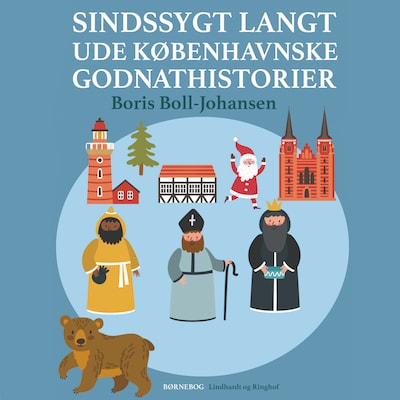 Sindssygt langt ude københavnske godnathistorier – omslag til lydbogen af Boris Boll-Johansen