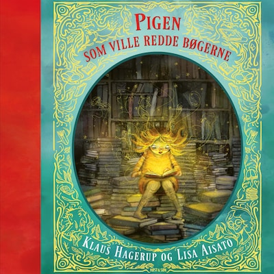 Pigen som ville redde bøgerne – omslag til lydbogen af Klaus Hagerup, Lisa Aisato Njie Solberg