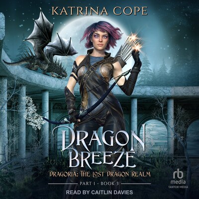 Dragon Breeze – omslag til lydbogen af Katrina Cope