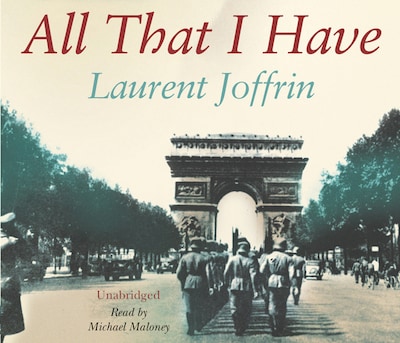 All That I Have – omslag til lydbogen af Laurent Joffrin