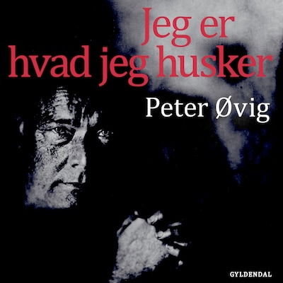 Jeg er hvad jeg husker – omslag til lydbogen af Peter Øvig Knudsen