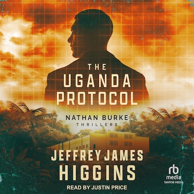 The Uganda Protocol – omslag til lydbogen af Jeffrey James Higgins