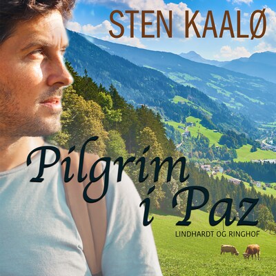 Pilgrim i Paz – omslag til lydbogen af Sten Kaalø