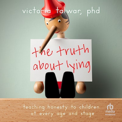The Truth About Lying – omslag til lydbogen af Victoria Talwar, PhD