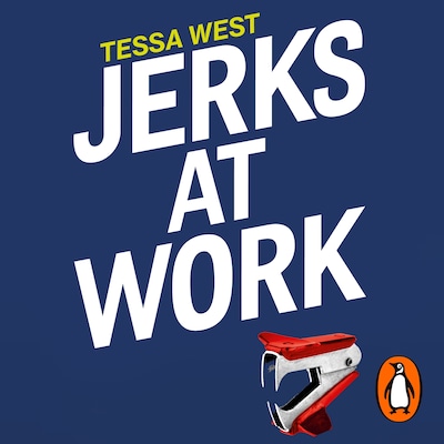 Jerks at Work – omslag til lydbogen af Tessa West