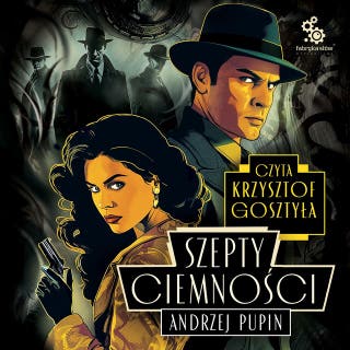 Szepty Ciemności – okładka audiobooka, autor Andrzej Pupin