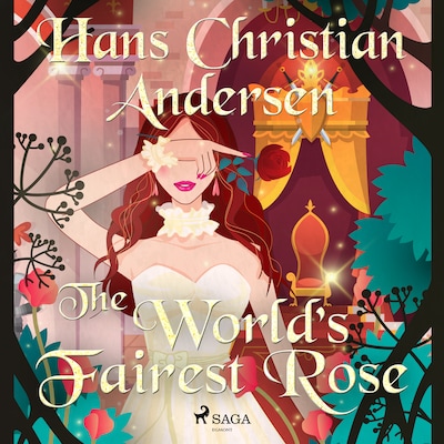 The World's Fairest Rose – omslag til lydbogen af Hans Christian Andersen