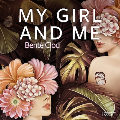 My girl and Me – erotisk novelle – omslag til lydbogen af Bente Clod