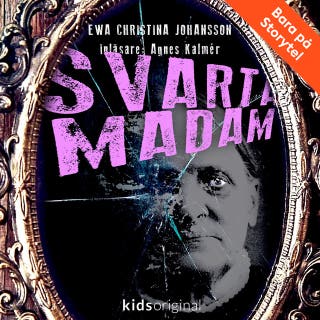 Del 6 – Svarta madam