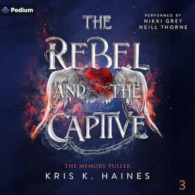 The Rebel and the Captive – omslag til lydbogen af Kris K. Haines