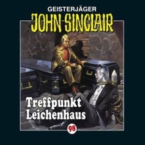 Treffpunkt Leichenhaus (John Sinclair 98) – okładka audiobooka, autor Jason Dark
