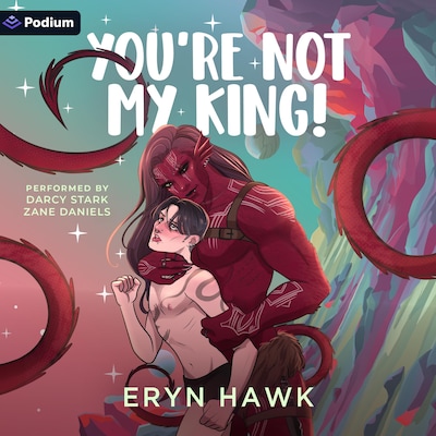 You're Not My King! – omslag til lydbogen af Eryn Hawk