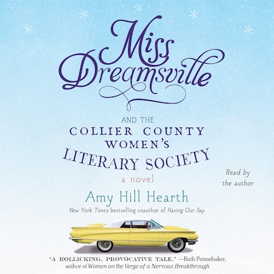 Miss Dreamsville and the Collier County Women's Literary Society