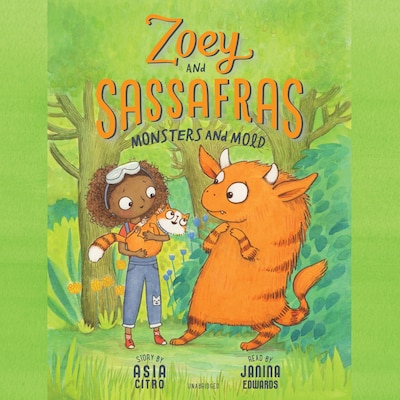 Zoey and Sassafras: Monsters and Mold – omslag til lydbogen af Asia Citro