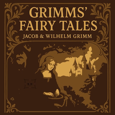 Grimms' Fairy Tales – omslag til lydbogen af Wilhelm Grimm, Jacob Grimm