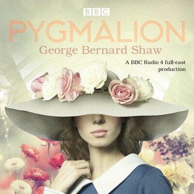 Pygmalion – omslag til lydbogen af Bernard Shaw, Alistair McGowan