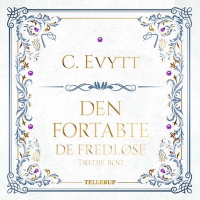 De fredløse #3: Den fortabte – omslag til lydbogen af C. Evytt