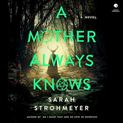 A Mother Always Knows – omslag til lydbogen af Sarah Strohmeyer