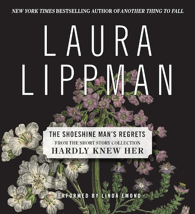 The Shoeshine Man's Regrets – omslag til lydbogen af Laura Lippman