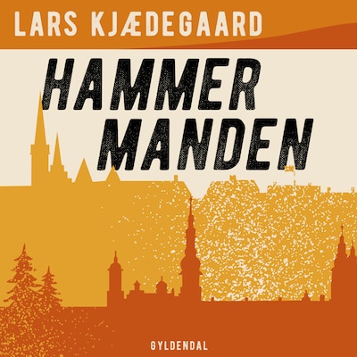 Hammermanden – omslag til lydbogen af Lars Kjædegaard