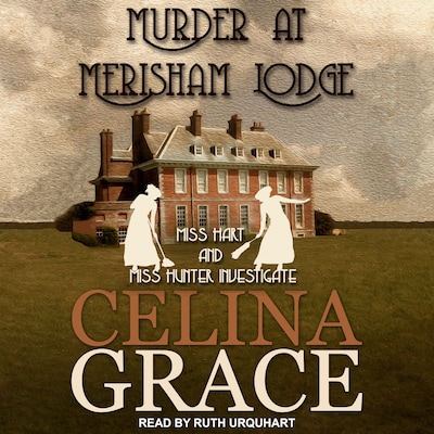 Murder at Merisham Lodge – omslag til lydbogen af Celina Grace